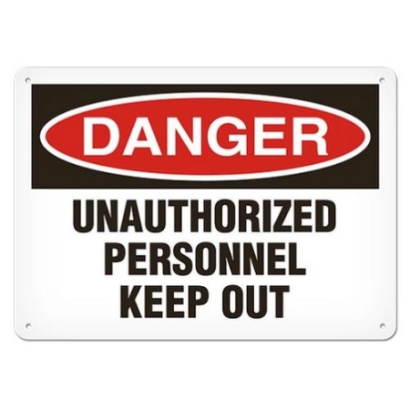 OSHA Safety Sign Danger Unauthorized Personnel Keep Out