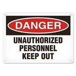 OSHA Safety Sign Danger Unauthorized Personnel Keep Out