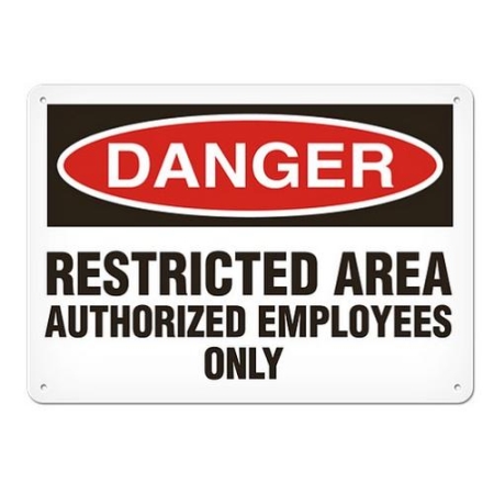 OSHA Safety Sign, Danger Restricted Area Authorized Employees Only