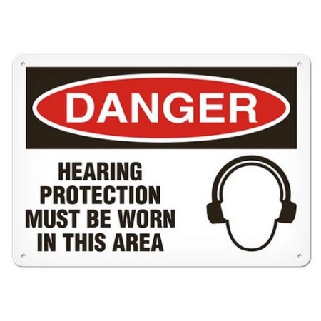 OSHA Safety Sign, Danger Hearing Protection Must Be Worn In This Area