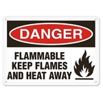 OSHA Safety Sign, Danger Flammable Keep Flames And Heat Away