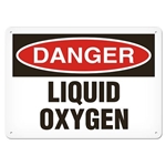 OSHA Safety Sign Danger Liquid Oxygen