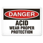 OSHA Safety Sign Danger Acid Wear Proper Protection