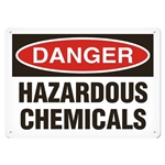 OSHA Safety Sign, Danger Hazardous Chemicals