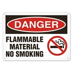 OSHA Safety Sign, Danger Flammable Material No Smoking