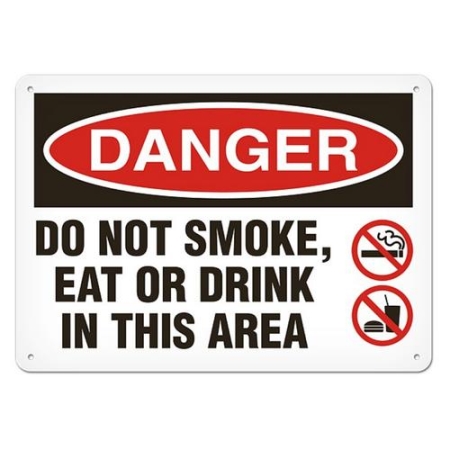 OSHA Safety Sign, Danger Do Not Smoke, Eat Or Drink In This Area