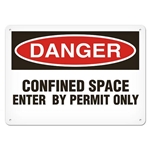 OSHA Safety Sign, Danger Confined Space Enter By Permit Only
