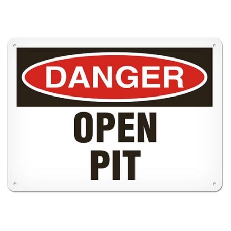 OSHA Safety Sign Danger Open Pit