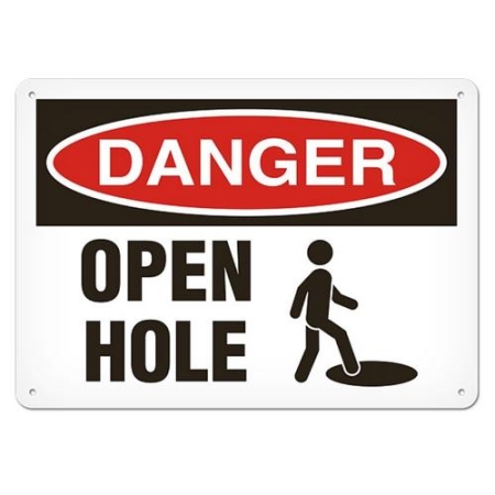 OSHA Safety Sign Danger Open Hole