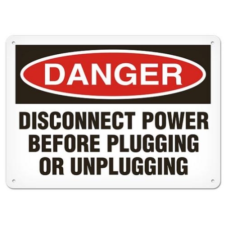 OSHA Safety Sign Danger Disconnect Power Before Plugging Or Unplugging
