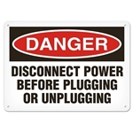 OSHA Safety Sign, Danger Disconnect Power Before Plugging Or Unplugging