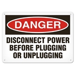 OSHA Safety Sign Danger Disconnect Power Before Plugging Or Unplugging