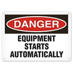 OSHA Safety Sign Danger Equipment Starts Automatically