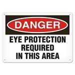 OSHA Safety Sign, Danger Eye Protection Required In This Area