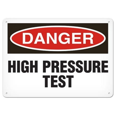 OSHA Safety Sign, Danger High Pressure Test