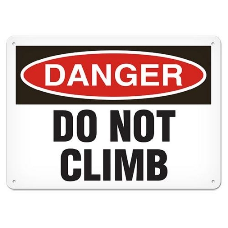 OSHA Safety Sign, Danger Do Not Climb