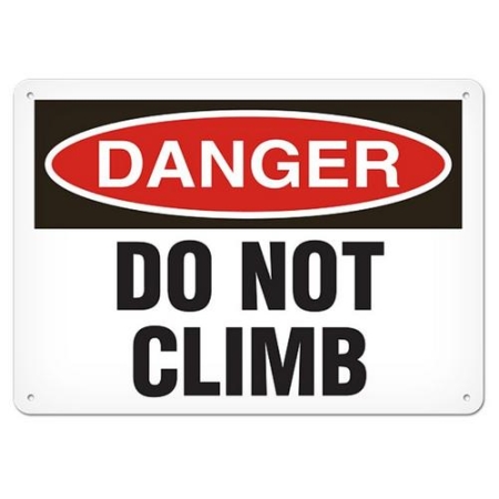 OSHA Safety Sign Danger Do Not Climb