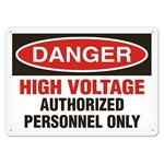 OSHA Safety Sign, Danger High Voltage Authorized-Personnel Only