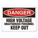 OSHA Safety Sign, Danger High Voltage Unauthorized Personnel Keep Out
