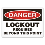 OSHA Safety Sign, Danger Lockout Required Beyond This Point