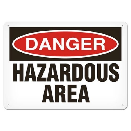 OSHA Safety Sign, Danger Hazardous Area