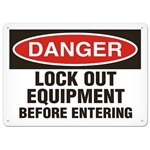 OSHA Safety Sign, Danger Lock Out Equipment Before Entering