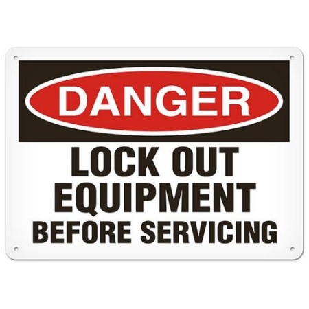 OSHA Safety Sign, Danger Lock Out Equipment Before Servicing