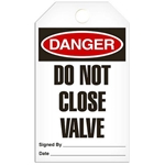 Safety Tag Danger Do Not Close Valve