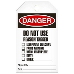 Safety Tag, Danger Do Not Use Reason Tagged....