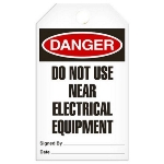 Safety Tag Danger Do Not Use Near Electrical Equipment
