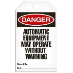 Safety Tag Danger Automatic Equipment May Operate Without Warning