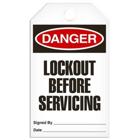 Safety Tag, Danger Lockout Before Servicing
