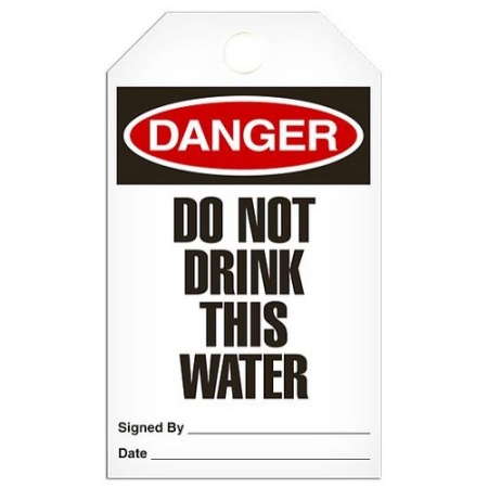 Safety Tag, Danger Do Not Drink This Water