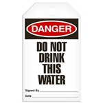 Safety Tag Danger Do Not Drink This Water
