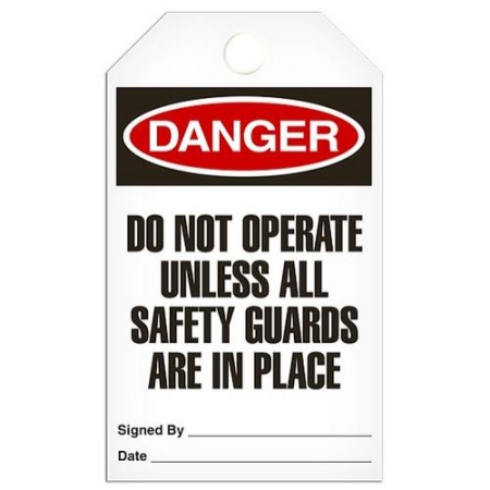 Safety Tag Danger Do Not Operate Unless All Safety Guards Are In Place