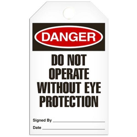 Safety Tag, Danger Do Not Operate Without Eye Protection