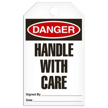 Safety Tag, Danger Handle With Care