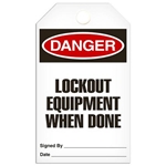 Safety Tag Danger Lockout Equipment When Done