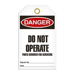 Safety Tag, Danger Do Not Operate Parts Removed For Servicing