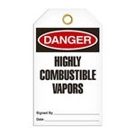 Safety Tag Danger Highly Combustible Vapors