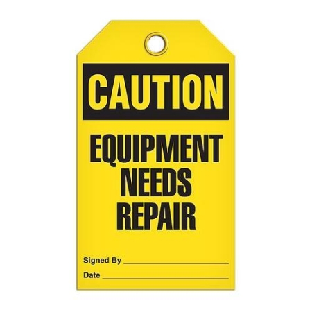 Safety Tag Caution Equipment Needs Repair