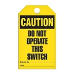 Safety Tag, Caution Do Not Operate This Switch