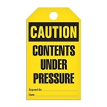 Safety Tag, Caution Contents Under Pressure