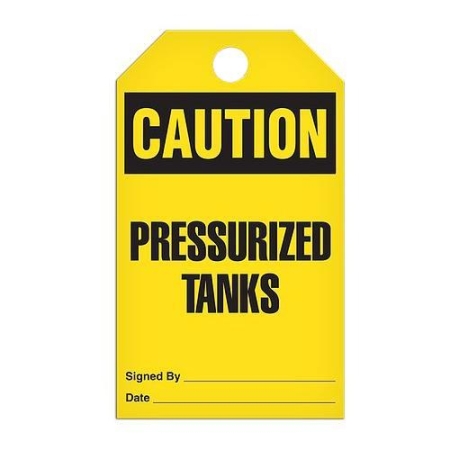 Safety Tag Caution Pressurized Tanks