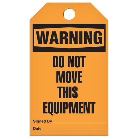 Safety Tag Warning Do Not Move This Equipment