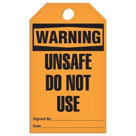 Safety Tag, Warning Unsafe Do Not Use