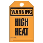 Safety Tag Warning High Heat