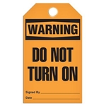 Safety Tag, Warning Do Not Turn On