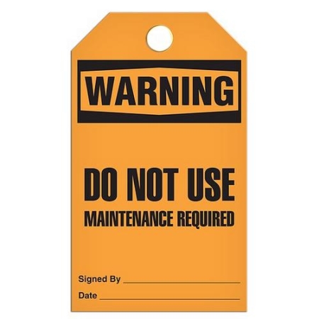 Safety Tag Warning Do Not Use Maintenance Required