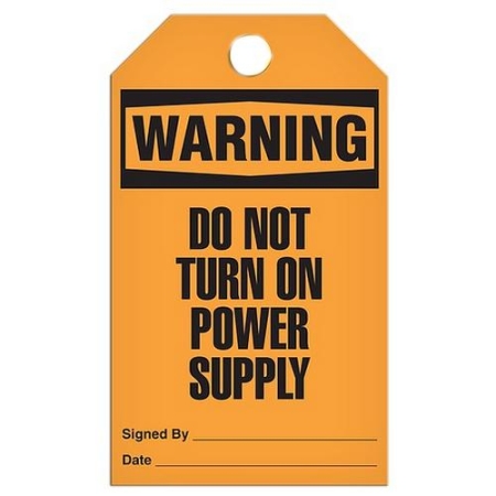 Safety Tag Warning Do Not Turn On Power Supply